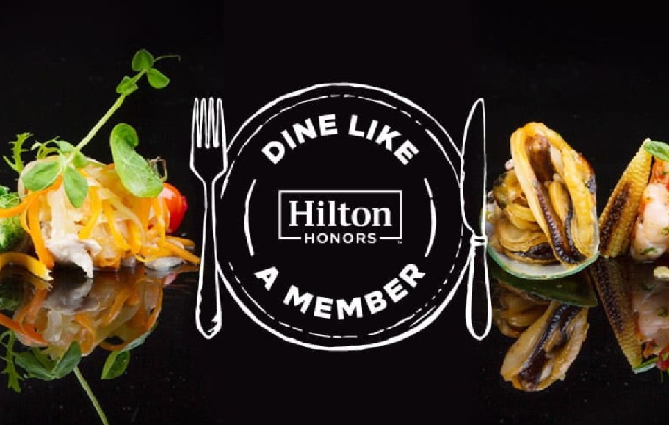 ヒルトンオナーズ「DINE LIKE A MEMBER」：キャンペーン概要